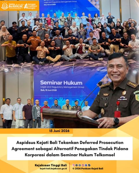 Aspidsus Kejati Bali Tekankan Deferred Prosecution Agreement sebagai Alternatif Penegakan Tindak Pidana Korporasi dalam Seminar Hukum Telkomsel