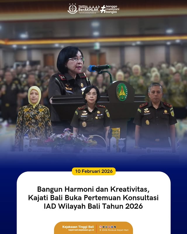 Bangun Harmoni dan Kreativitas, Kajati Bali Buka Pertemuan Konsultasi IAD Wilayah Bali Tahun 2026