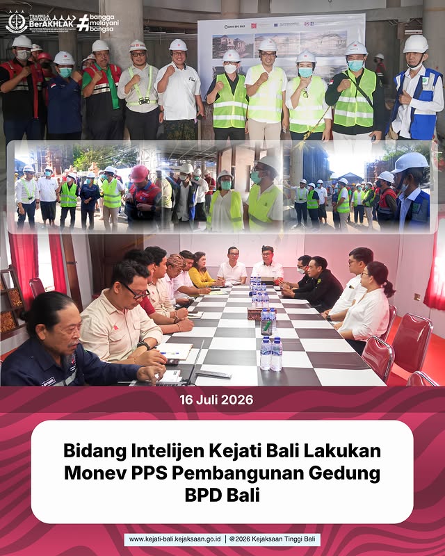 Bidang Intelijen Kejati Bali Lakukan Monev PPS Pembangunan Gedung BPD Bali