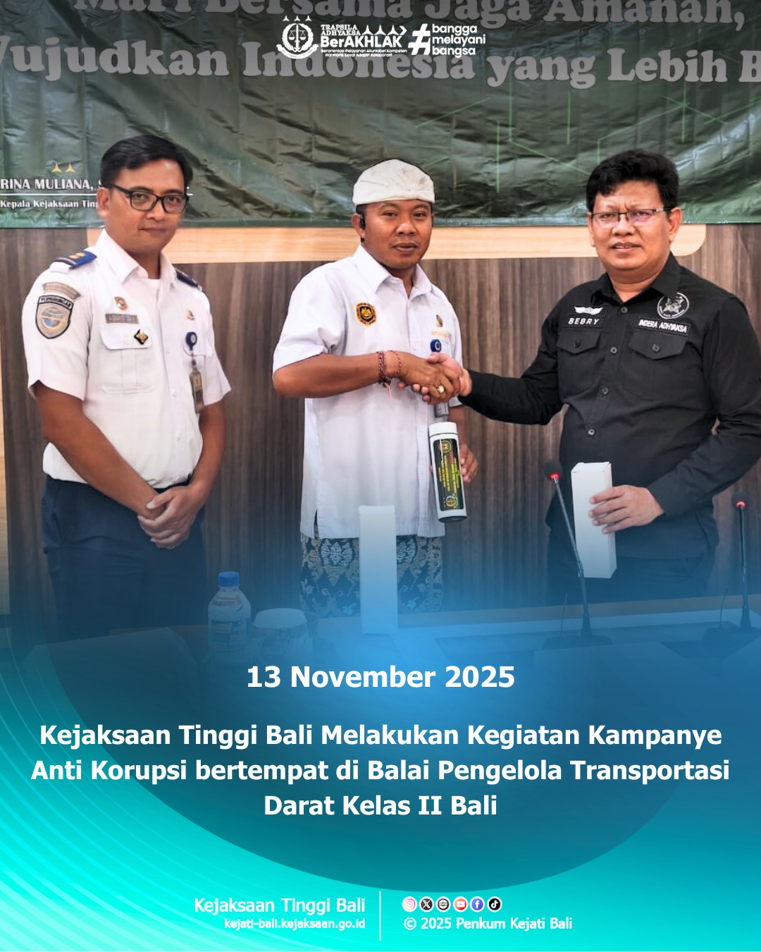 Kejaksaan Tinggi Bali Melakukan Kegiatan Kampanye Anti Korupsi Bertempat di Balai Pengelola Transportasi Darat Kelas II Bali