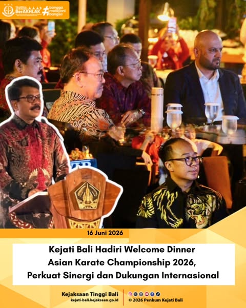 Kejati Bali Hadiri Welcome Dinner Asian Karate Championship 2026, Perkuat Sinergi dan Dukungan Internasional