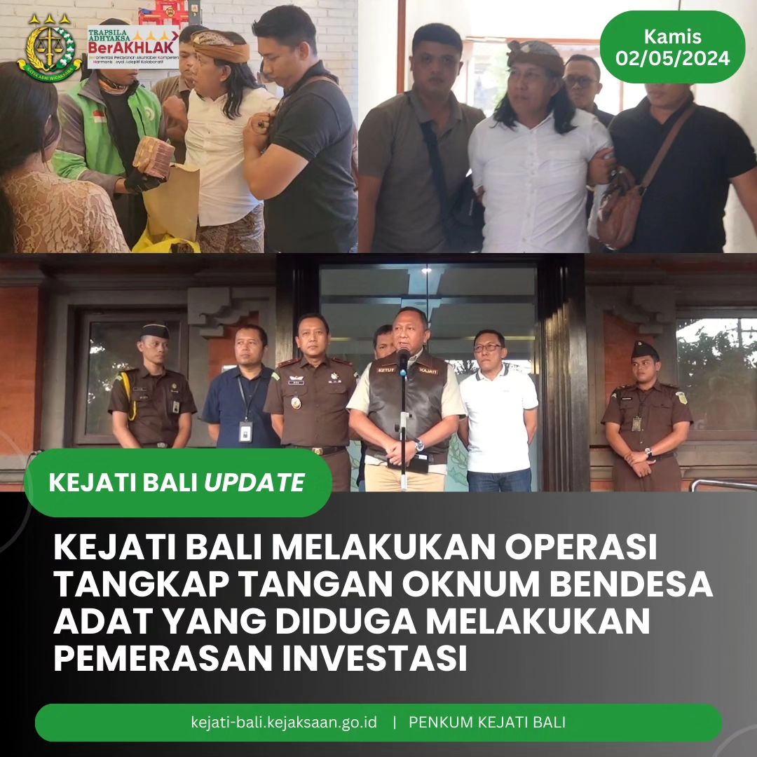 https://kejati-bali.kejaksaan.go.id/uploads/beritas/Kejati-Bali-Melakukan-Operasi-Tangkap-Tangan-Oknum-Bendesa-Adat-yang-Diduga-Melakukan-Pemerasan-Investasi.jpg