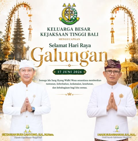 Keluarga Besar Kejaksaan Tinggi Bali Mengucapkan Selamat Hari Raya Galungan 