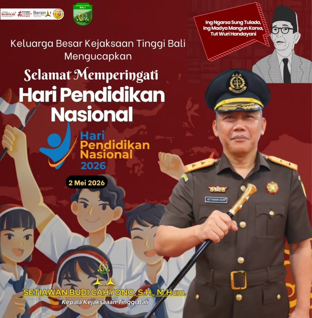 Keluarga Besar Kejaksaan Tinggi Bali mengucapkan Selamat Hari Pendidikan Nasional kepada seluruh insan pendidikan di Indonesia