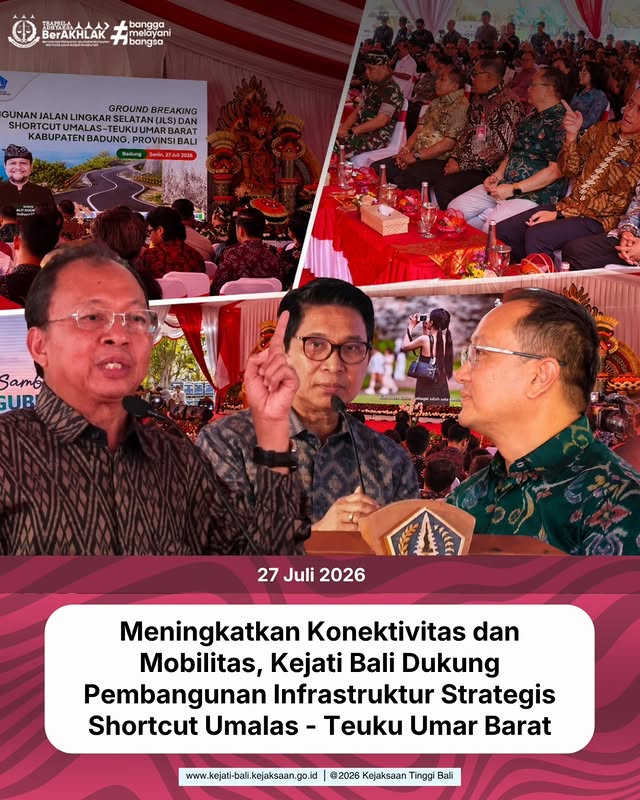 Meningkatkan Konektivitas dan Mobilitas, Kejati Bali Dukung Pembangunan Infrastruktur Strategis Shortcut Umalas - Teuku Umar Barat