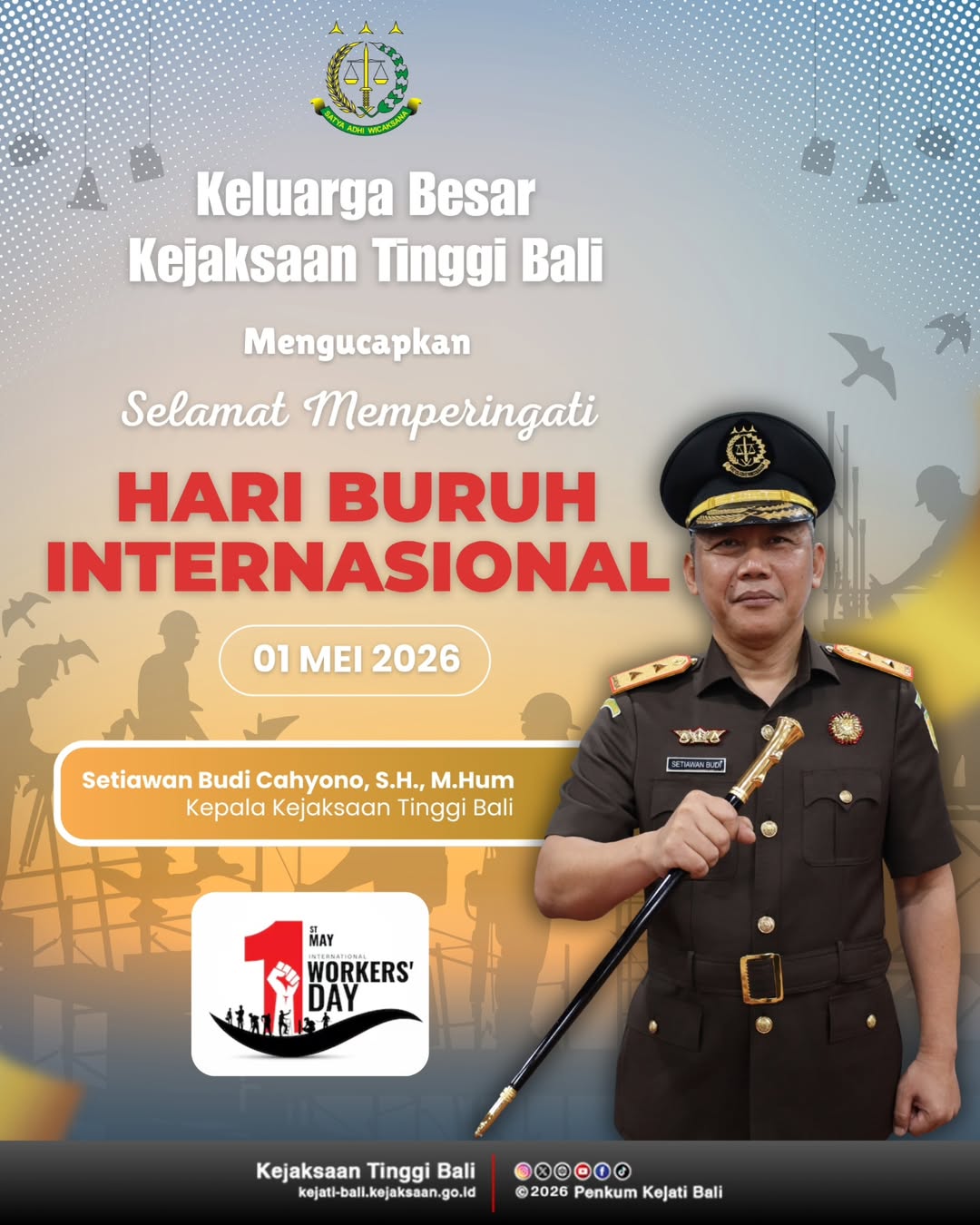 Selamat Memperingati Hari Buruh Internasional 1 Mei 2026