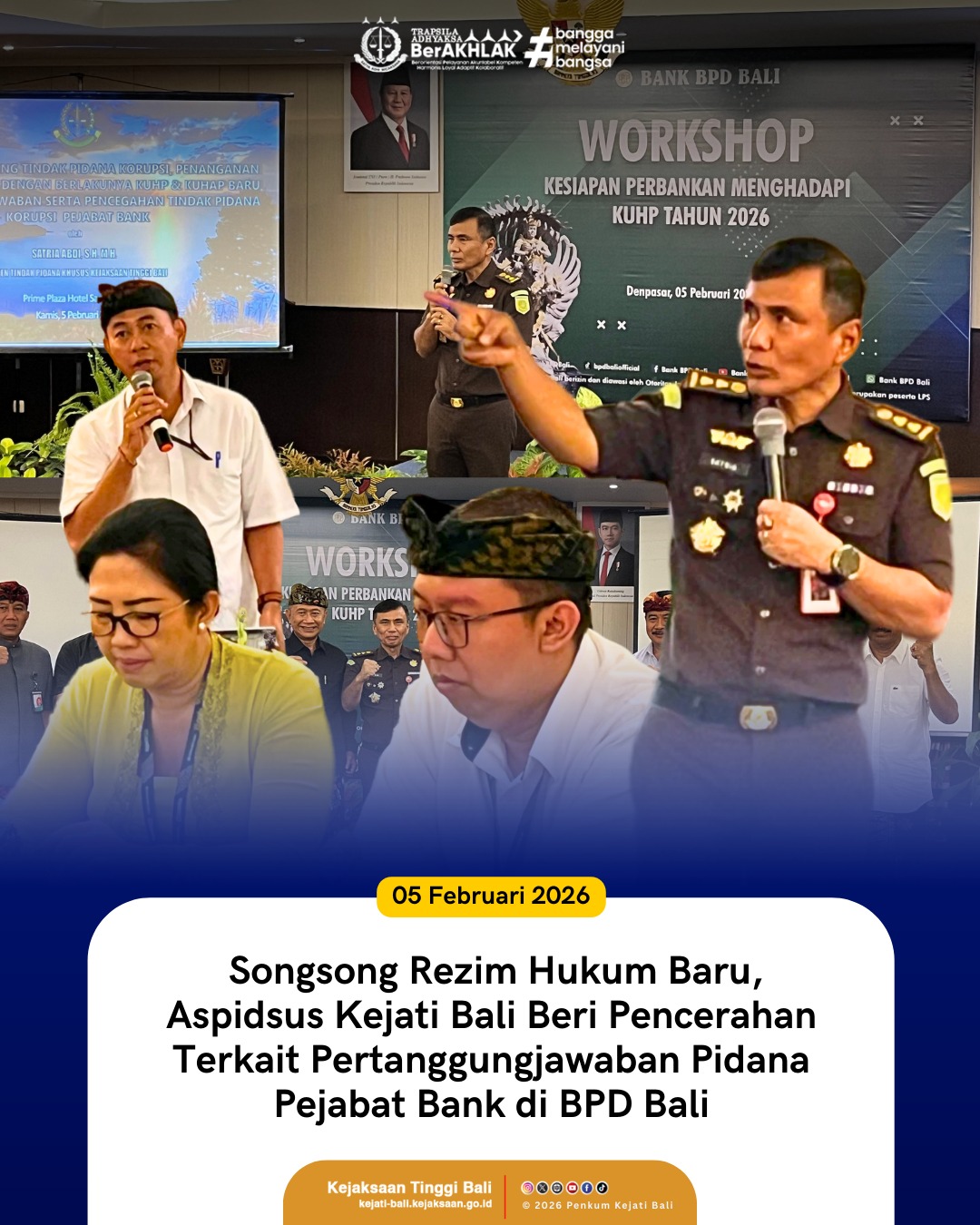 Songsong Rezim Hukum Baru, Aspidsus Kejati Bali Beri Pencerahan Terkait Pertanggungjawaban Pidana Pejabat Bank BPD di BPD Bali