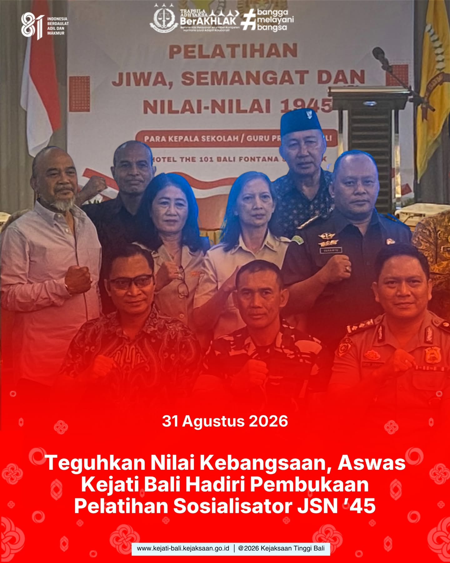 Teguhkan Nilai Kebangsaan, Aswas Kejati Bali Hadiri Pembukaan Pelatihan Sosialisator JSN ’45